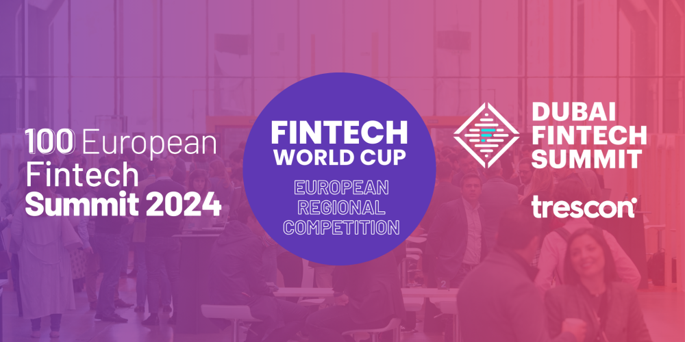 100 European Fintech Summit partners with Dubai FinTech Summit and the  Fintech World Cup to award the best fintech with USD 1 million